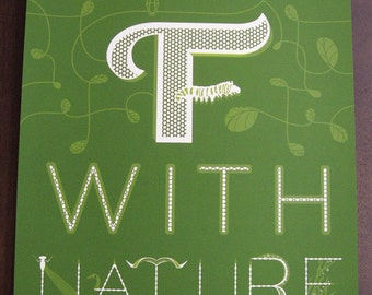 Don't F With Nature Poster