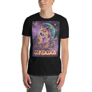 HODL, Dogecoin, Bitcoin, BTC, Doge, Crypto apparel, Birthday gift, Meme Unisex T-Shirt