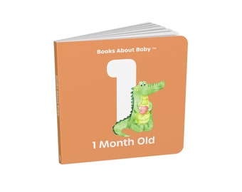 Books About Baby: 1 Month Old. Baby milestones and tips in a simple, fun and adorably illustrated book the whole family will enjoy. (ebook)