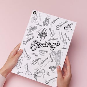 May include: A black and white illustration of various string instruments, including a double bass, lute, banjo, ukulele, electric guitar, mandolin, fretboard, violin, cello, harp, hurdy gurdy, and a tanbur. The word "Strings" is written in large, bold letters at the center of the image.