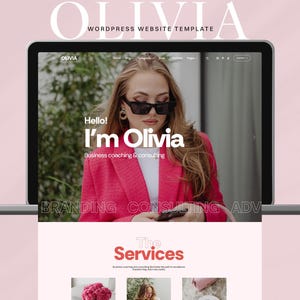 May include: A website template for a business coach or consultant. The website features a photo of a woman in a pink blazer with the text "Hello! I'm Olivia. Business coaching & consulting." The website also includes a section for branding, consulting, and advertising.