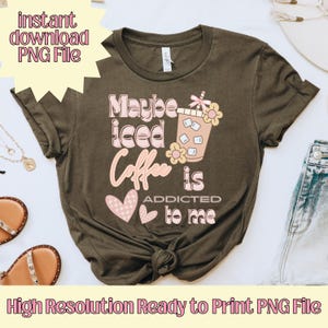 Coquette Iced Coffee PNG Sublimation Tshirt design, retro png, coffee png, coffee Sublimation, summer png, fall png, trendy png, coffee bow