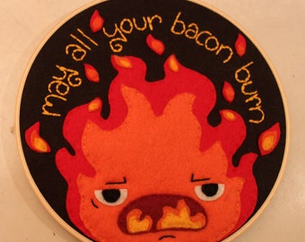 May All Your Bacon Burn- Handmade Felt Embroidery Hoop Art