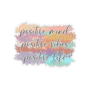 Positive Mind Kiss-Cut Stickers