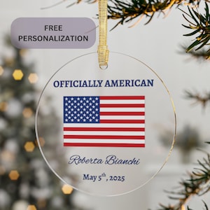 US Citizen Gift | Gift for New Citizen | Ornament for Friend | US Citizenship Gift | Gift for Best Friend | Boyfriend Gift | 2025 Ornament