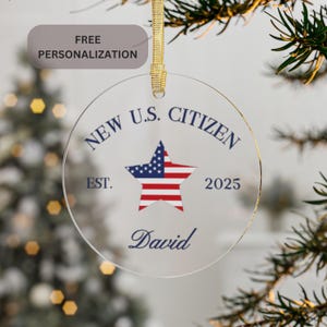 US Citizen Gift | Gift for New Citizen | Ornament for Friend | US Citizenship Gift | Gift for Best Friend | Boyfriend Gift | 2025 Ornament