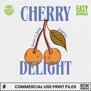 May include: A digital design of two orange cherries with brown stems and a green leaf. The word "CHERRY" is in blue, with "DELIGHT" below. Text includes "Sweet & Juicy", "Organic", and "Easy Download".