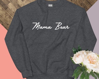 Unisex Sweatshirt Mama Bear Gildan Sweatshirt 18000