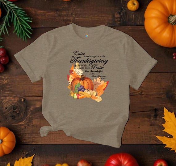 Fall Harvest Pumpkin Tee: Christian Thanksgiving Bible Verse Shirt