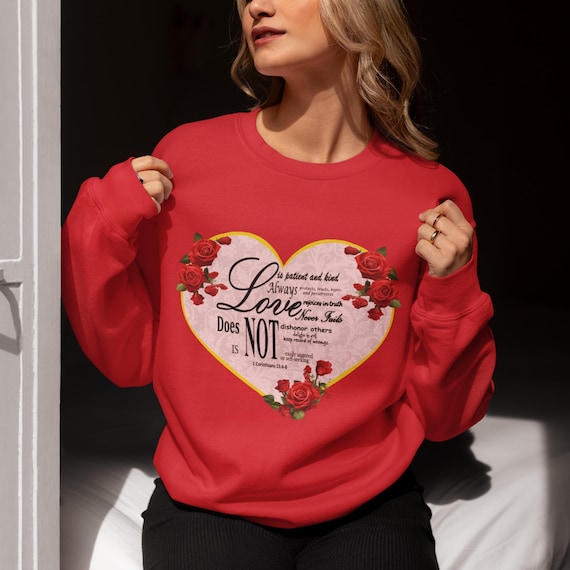 Heart Framed with Roses Sweatshirt - 'Love is' Bible Verse 1 Corinthians 13:4-8 Graphic Sweater, Christian Valentine's Day Top