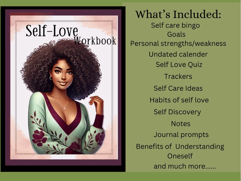 May include: A digital illustration of a self-love workbook cover featuring a woman with curly hair wearing a green and burgundy sweater. The workbook includes self-care bingo, goals, and journal prompts. The text on the right side lists the workbook's contents.