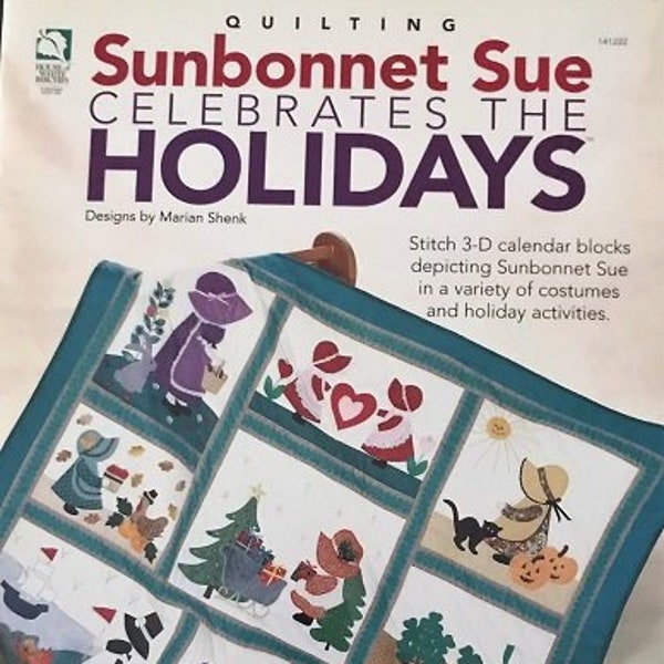 Quilting - Sunbonnet Sue Celebrates the Holidays