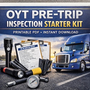 May include: A promotional image for a "OYT PRE-TRIP INSPECTION STARTER KIT." The image includes a blue semi-truck, a flashlight, a tire pressure gauge, and a clipboard with a checklist. Text on the image reads "PRINTABLE PDF • INSTANT DOWNLOAD."