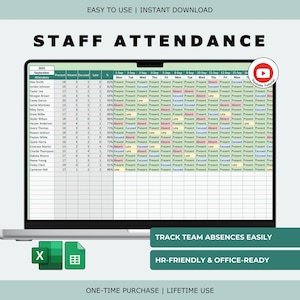 May include: A laptop screen displays a spreadsheet titled "STAFF ATTENDANCE" with employee attendance data. The screen shows a table with names, dates, and attendance statuses. The image includes the Excel and a calendar icon, along with the text "EASY TO USE | INSTANT DOWNLOAD".