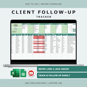 May include: A digital client follow-up tracker spreadsheet displayed on a laptop screen. The interface features columns for contact details, dates, and status updates with green and red colour-coded cells. Includes Excel and Google Sheets icons.