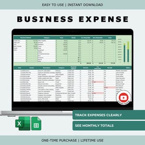 May include: A laptop screen displays a business expense spreadsheet with data organized in columns and rows. The text "BUSINESS EXPENSE" is at the top. The image also includes the text "EASY TO USE | INSTANT DOWNLOAD", "TRACK EXPENSES CLEARLY", "SEE MONTHLY TOTALS", and "ONE-TIME PURCHASE | LIFETIME USE".