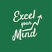 Excel your Mind