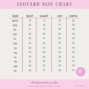 May include: A leotard size chart with a light pink header and footer. The table lists sizes from Bitty to AL with corresponding bust, waist, hip, and girth measurements in inches. The text includes the website cbcsportswear.com and May 2026.