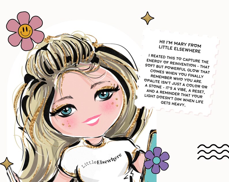 May include: A digital illustration of a character with blonde hair and blue eyes wearing a white t-shirt with the text LittleElsewhere. The image includes a pink flower icon, a purple flower icon, and a white note with text starting with HI! I'M MARY FROM LITTLE ELSEWHERE.