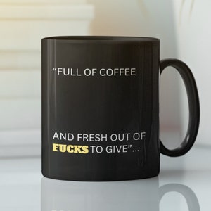 Black ceramic funny insulting rude coffee mug (11oz, 15oz)| joke mug for friends | funny gifts for family | workplace funny mug | fun gifts