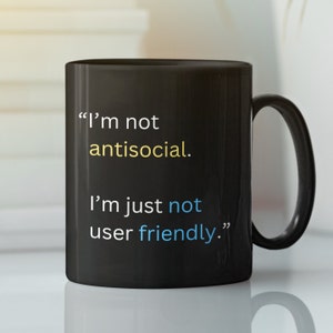 Funny Sarcastic Phrases Coffee Mug, Black Mug, 11oz, 15oz, Novelty Gift, Humorous Quote Cup, Office Desk Decor