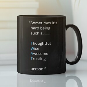 Funny Rude Black Mug, Sarcastic Coffee Cup, Offensive Novelty Tea Mug, Inappropriate Quote Ceramic Mug