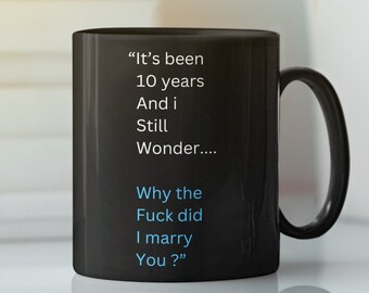 Funny Black Mug, Sarcastic Coffee Cup, Amusing Rude Tea Mug, Inappropriate Drinkware, Novelty Office Gift