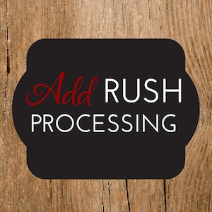 ADD RUSH PROCESSING