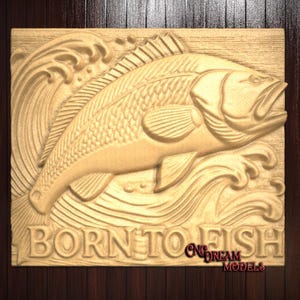 Born to Fish 3D Relief STL File for CNC Router Carving or 3D Resin Printing, Fishing Wall Art, CNC Fish Engraving, stl Model