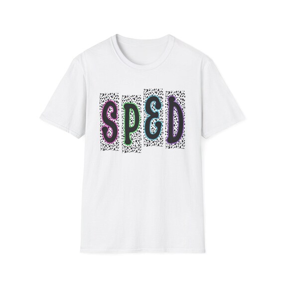 Sped Graphic T-Shirt | Fun Gift for Teachers, Special Education Support, Everyday Wear, Back to School, Awareness Events