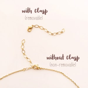 May include: Two gold chains, one with a clasp and one without. The chain with the clasp is labeled "with clasp (removable)" and the chain without the clasp is labeled "without clasp (non-removable)".