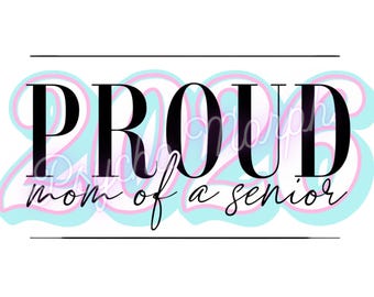 Proud Mom of a Senior 2026 PNG | Digital Download | Senior Mom Shirt Sublimation Design | Class of 2026 Shirt Graphic | Senior Year Mom Tee
