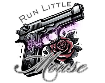 Run Little Mouse Digital Design, Run Little Mouse PNG, Book Lovers Design, Smut Shirt Designs, Dark Romance PNG