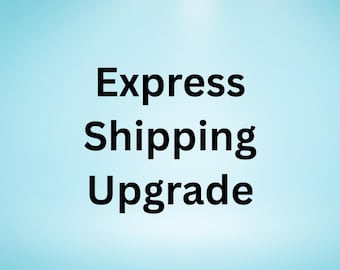 Express Shipping Upgrade