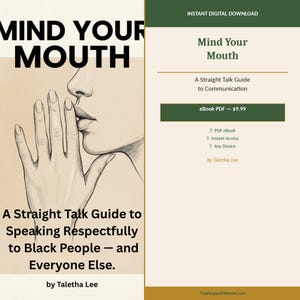 May include: Digital download cover art for "Mind Your Mouth," a communication guide. The left side features a sketch of a person's profile with a hand covering their mouth. The right side has text: "Mind Your Mouth" and "A Straight Talk Guide to Communication."