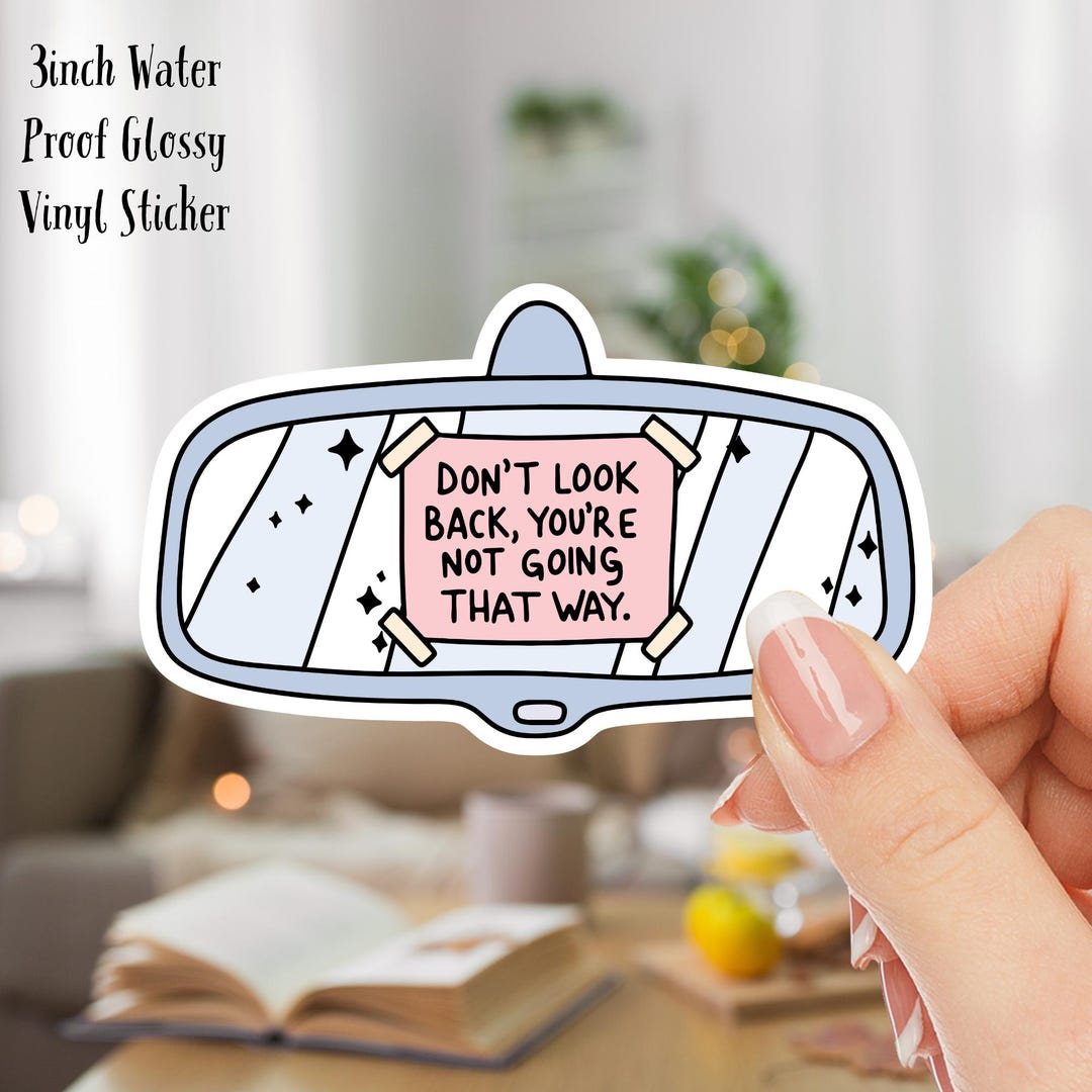 Don't Look Back Waterproof Vinyl Sticker 3inches - Etsy