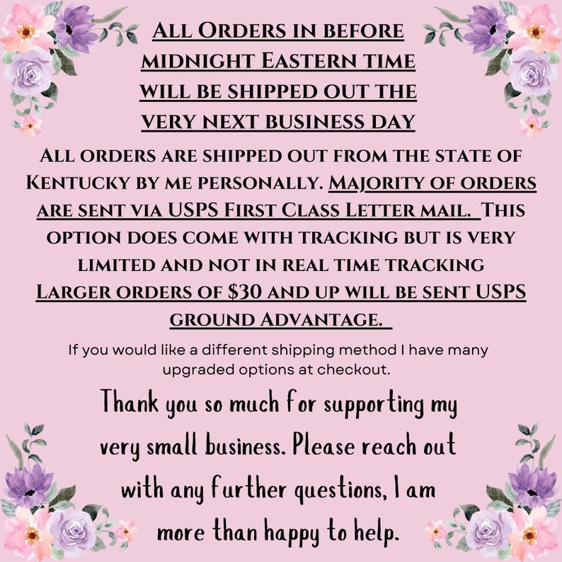 May include: A pink background with text about order processing and shipping details. The text includes information about shipping times, methods, and tracking. Floral decorations are in the corners.