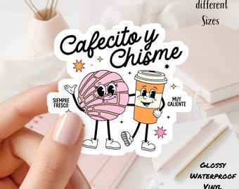 Cafecito Y Chisme -  Glossy Water Proof Vinyl Sticker