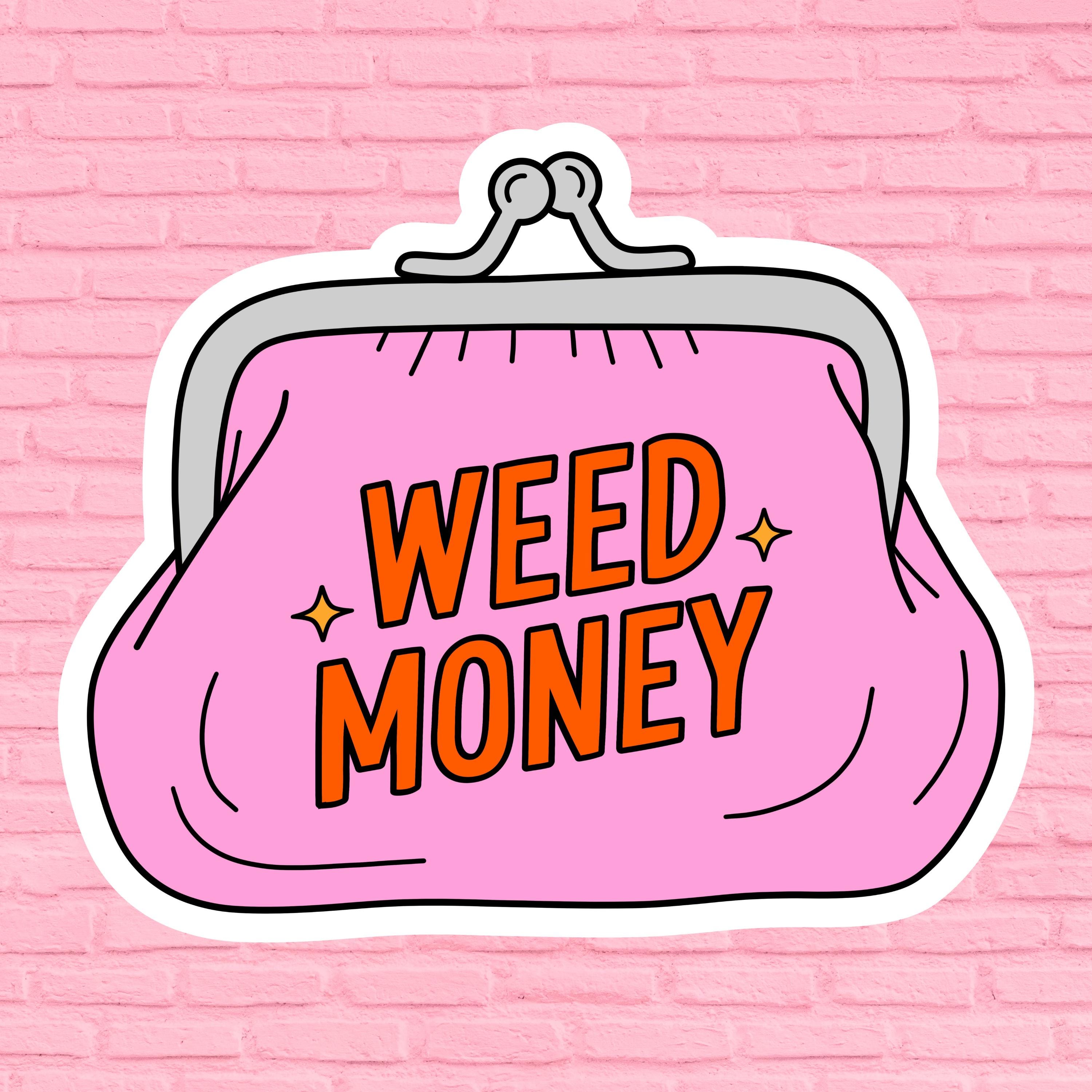 Weed Money, Change Purse, Vinyl Sticker - Etsy
