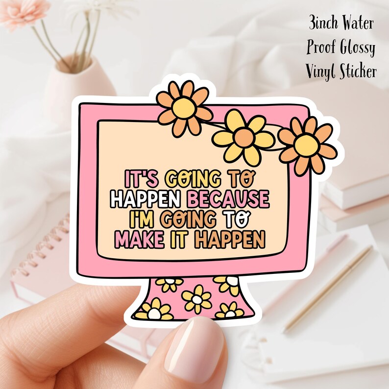 Inspirational Quote Vinyl Sticker: Waterproof 3inches - Etsy