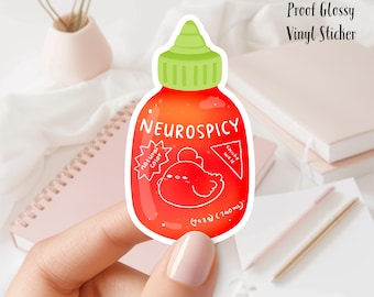 Kawaii NeuroSpicy Sriracha Hot Sauce Bottle 3inch Glossy Water Proof Vinyl Sticker Great for Water Bottles, Journals