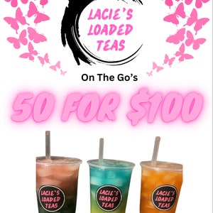 Loaded Tea On The Go’s 50 for 100
