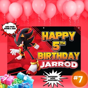 May include: A red and black birthday banner featuring a cartoon character, Shadow the Hedgehog, with the text "Happy 5th Birthday Jarrod" in yellow letters. The banner also includes the number "#7" in an orange circle.