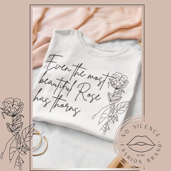 Rosen Tshirt für Frauen, Geschenk für Frauen, Geschenk für Rosenliebhaber, blumen Geschenk, Tshirt mit Rosenaufdruck, Spruch Tshirt, Boho