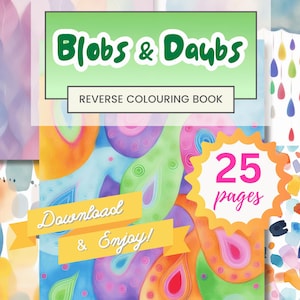 Reverse Colouring Book: Blobs & Daubs, Add Your Own Lines (PDF Download)