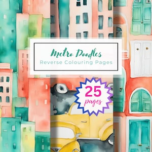 Reverse Coloring Book: Metro Doodles, Art Therapy, Backwards Watercolour Activity (Instant Digital Download)