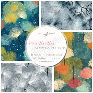 May include: A digital art print showcasing four seamless patterns with pine needle designs in various colours, including blue, green, yellow, orange, and white. The text "Pine Needles SEAMLESS PATTERNS" is displayed in a circular graphic. The patterns are 30.48 x 30.48 cm.