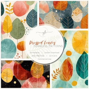 May include: A digital collection of seamless patterns featuring pressed leaves in shades of yellow, orange, red, green, and teal. The text reads: iylla, Pressed Leaves, SEAMLESS PATTERNS, 10 Patterns, Instant Download, JPG / PNG Files, 12 X 12 in., Commercial Use.