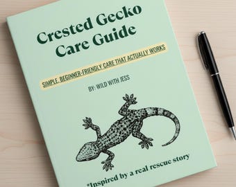 Beginner Friendly Crested Gecko Care Guide Reptile Lizard Care Setup, Feeding, Tank, Humidity, Diet Printable PDF