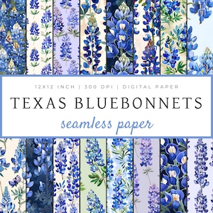 May include: Digital paper pack featuring various patterns of Texas Bluebonnet flowers. The designs include watercolor illustrations of blue and purple flowers with green foliage. The text reads "TEXAS BLUEBONNETS seamless paper" and "12x12 inch | 300 DPI | DIGITAL PAPER".